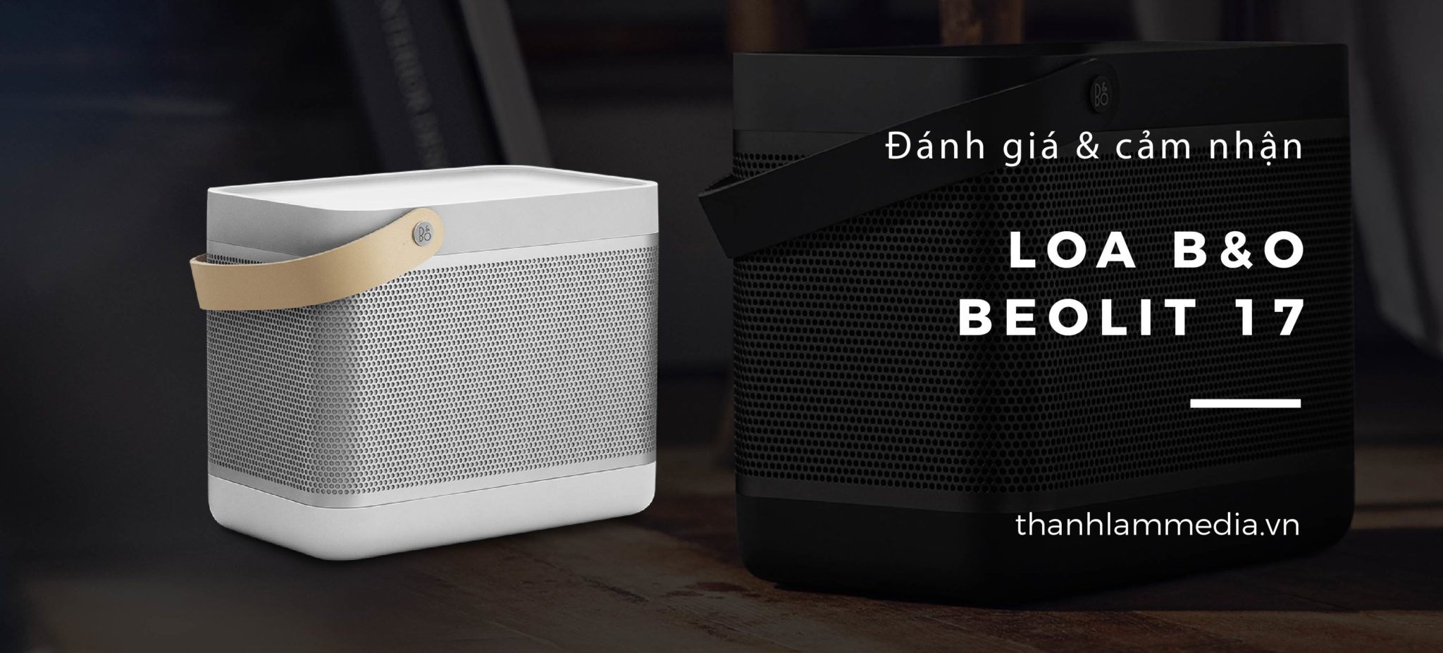 Review Đánh giá Loa Bluetooth B&O Beolit 17: Thiết kế độc đáo, âm thanh sống động 21