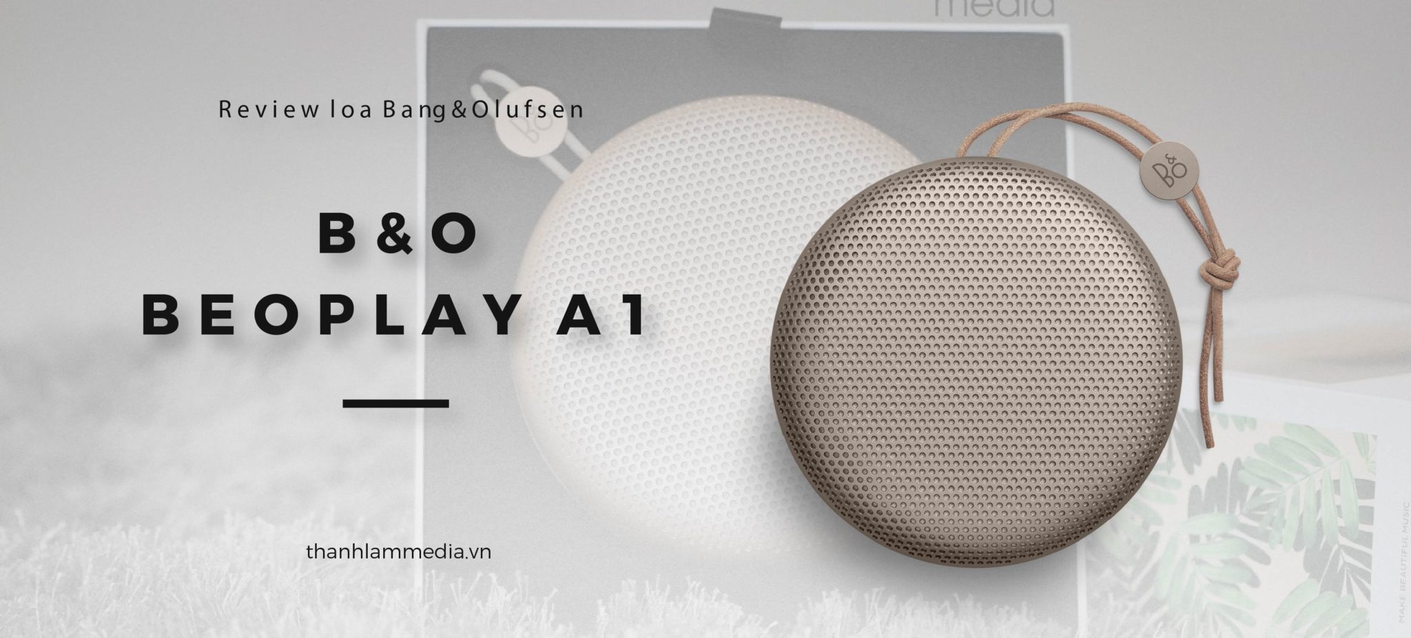 B&O Beoplay A1: Ấn tượng từ thiết kế đến âm thanh 32