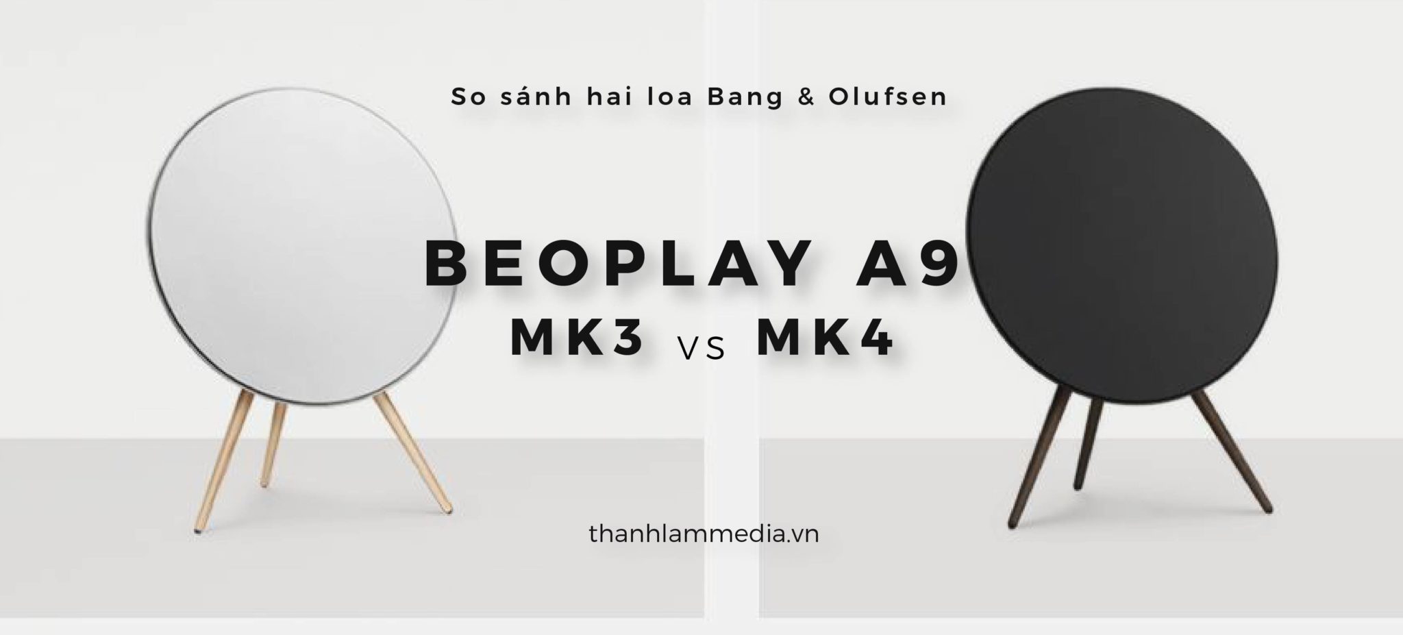 So sánh hai loa Beoplay A9 Mk3 và Beoplay A9 Mk4 10