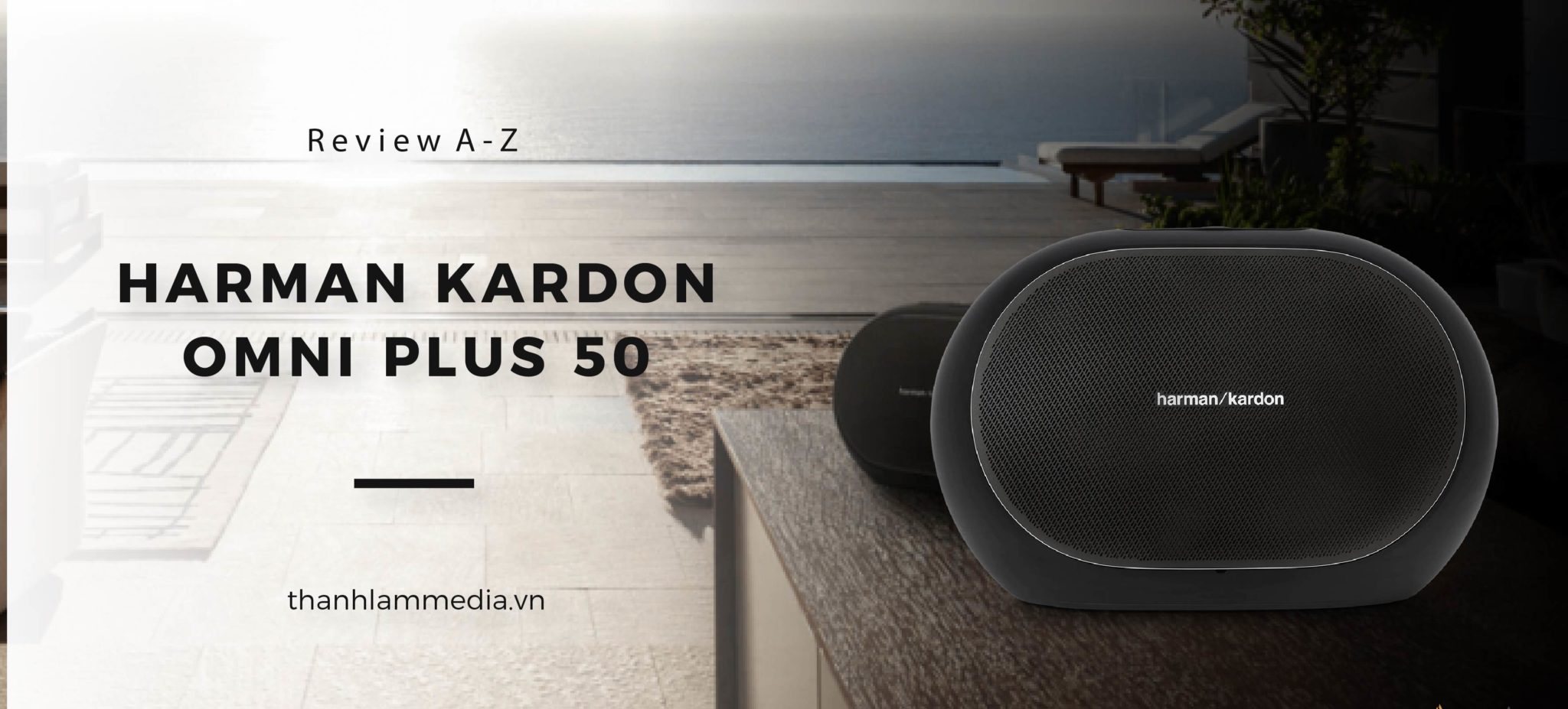 Harman Kardon Omni 50+ - Chiếc loa được yêu thích nhất trong dòng loa HK Plus 21