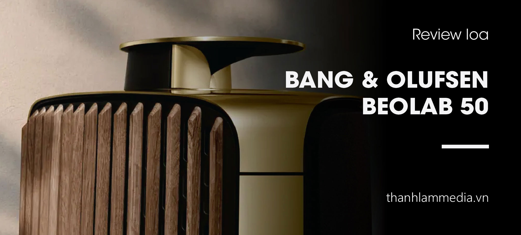 Review Bang & Olufsen Beolab 50 - Tuyệt tác nghệ thuật trị giá $40,000 33